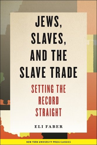 Jews, Slaves, and the Slave Trade – Setting the Record Straight Faber Paperback