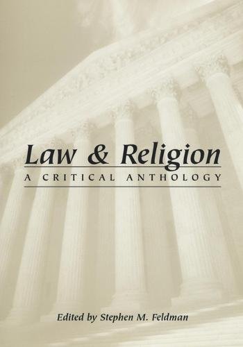 Law and Religion – A Critical Anthology Feldman Paperback 9780814726792