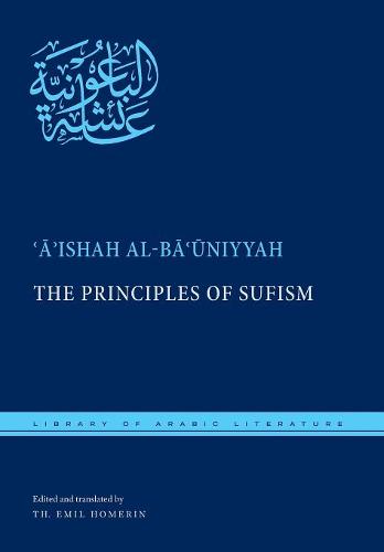 The Principles of Sufism Al–ba′uniyyah Homerin Ballaster Hardback 9780814745281