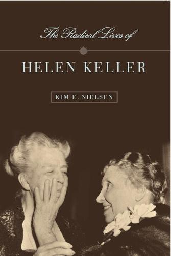 The Radical Lives of Helen Keller Nielsen Hardback John Wiley & Sons
