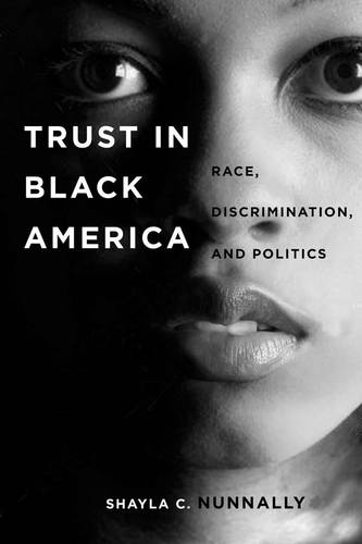 Trust in Black America – Race, Discrimination, and Politics Nunnally Hardback