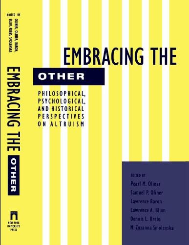 Embracing the Other – Philosophical, Psychological, and Historical Perspectives…