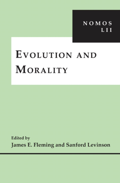 Evolution and Morality – NOMOS LII Fleming Levinson Hardback John Wiley & Sons