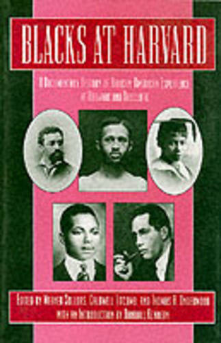 Blacks at Harvard – A Documentary History of African–American Experience At Har…