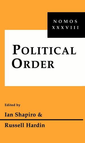 Political Order – Nomos XXXVIII Shapiro Hardin Hardback John Wiley & Sons
