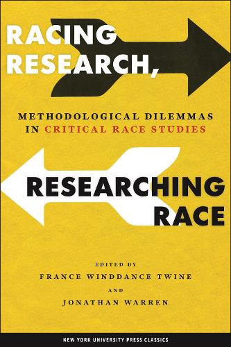 Racing Research, Researching Race – Methodological Dilemmas in Critical Race St…