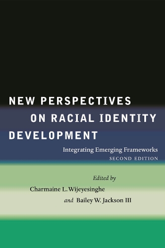 New Perspectives on Racial Identity Development – Integrating Emerging Framewor…