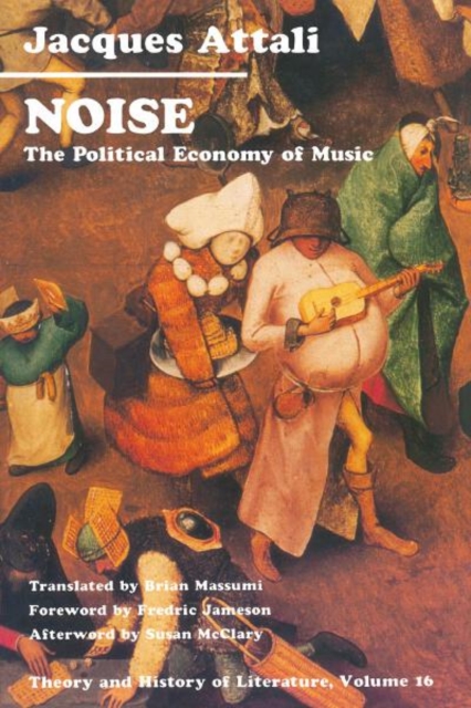 Noise – The Political Economy of Music Attali Paperback John Wiley & Sons