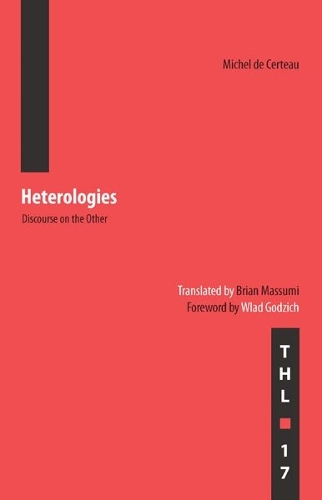 Heterologies – Discourse on the Other De Certeau Paperback John Wiley & Sons