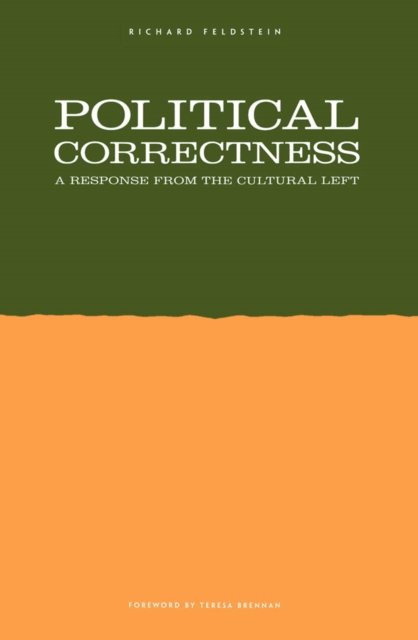 Political Correctness – A Response from the Cultural Left Feldstein Paperback