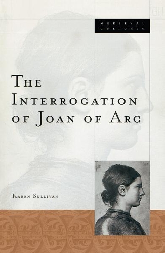 Interrogation Of Joan Of Arc Sullivan Paperback John Wiley & Sons 9780816632688