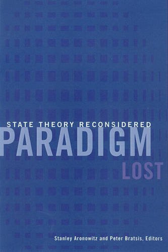 Paradigm Lost – State Theory Reconsidered Aronowitz Bratsis Paperback