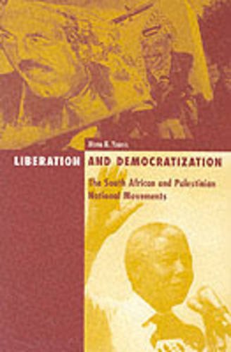 Liberation and Democratization – The South African and Palestinian National Mov…