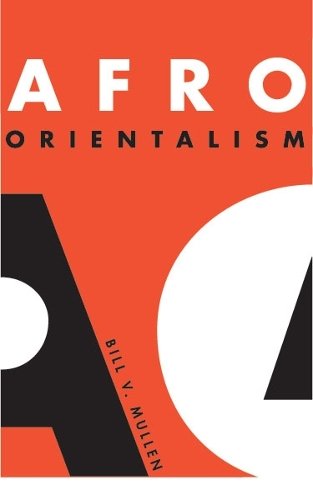 Afro Orientalism Mullen Paperback John Wiley & Sons 9780816637492
