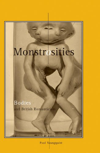 Monstrosities – Bodies And British Romanticism Youngquist Paperback