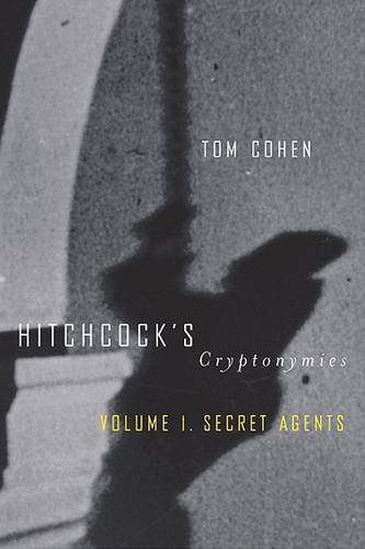 Hitchcock′s Cryptonymies – Volume 1. Secret Agents Cohen Paperback 9780816642069