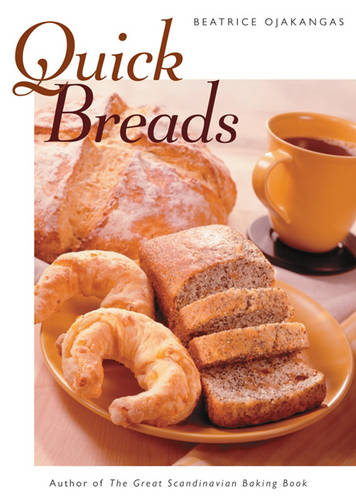 Quick Breads Ojakangas Paperback John Wiley & Sons 9780816642281