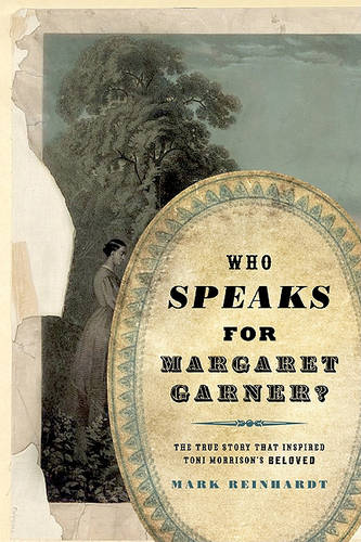 Who Speaks for Margaret Garner? Reinhardt Paperback John Wiley & Sons