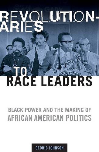 Revolutionaries to Race Leaders – Black Power and the Making of African America…