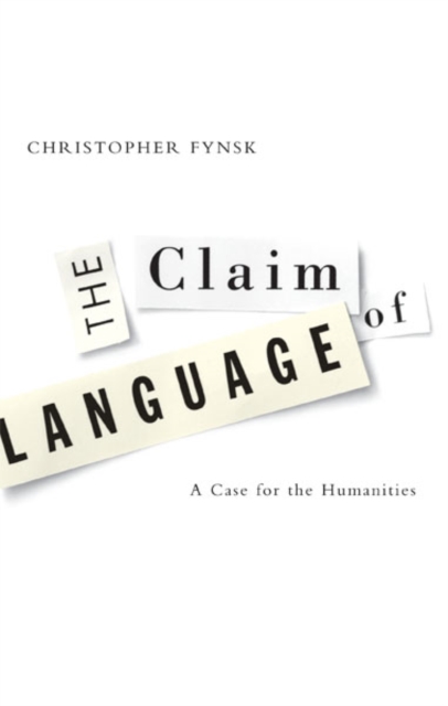 Claim Of Language – A Case For The Humanities Fynsk Hardback John Wiley & Sons