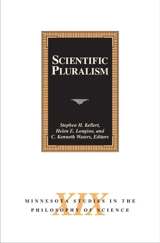 Scientific Pluralism Kellert Longino Waters Hardback John Wiley & Sons