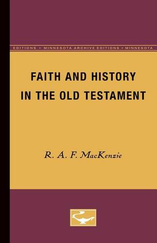 Faith and History in the Old Testament Mackenzie Paperback John Wiley & Sons