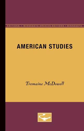 American Studies Mcdowell Paperback John Wiley & Sons 9780816658251