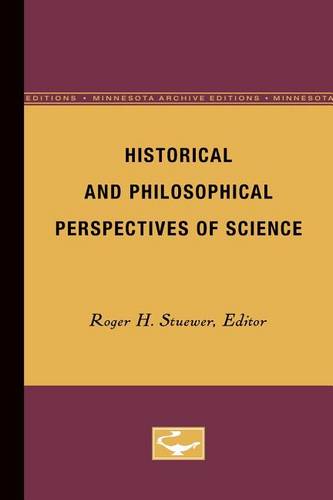 Historical and Philosophical Perspectives of Science Stuewer Paperback