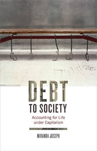Debt to Society – Accounting for Life under Capitalism Joseph Paperback