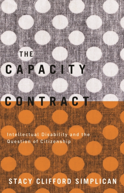 The Capacity Contract – Intellectual Disability and the Question of Citizenship