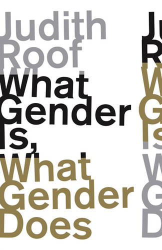 What Gender Is, What Gender Does Roof Paperback John Wiley & Sons 9780816698585