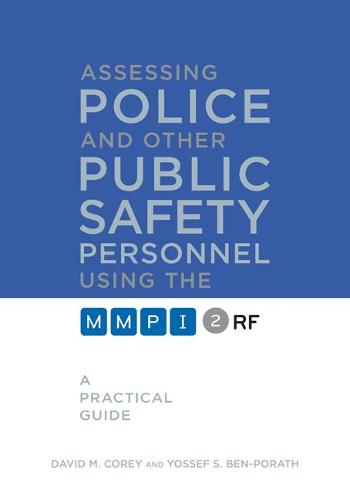 Assessing Police and Other Public Safety Personn – A Practical Guide Corey