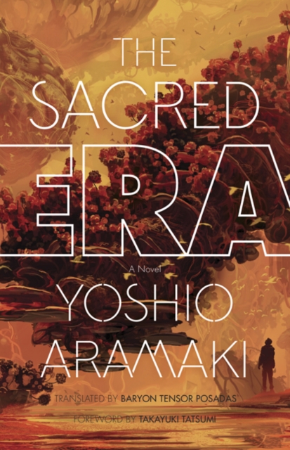 The Sacred Era – A Novel Yoshio Posadas Paperback John Wiley & Sons