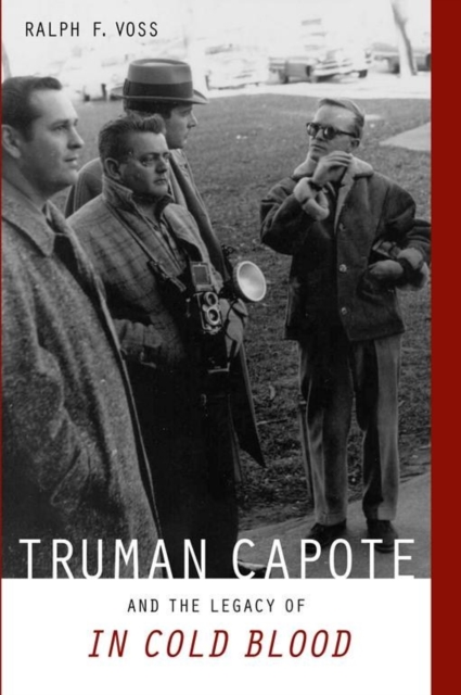 Truman Capote and the Legacy of """"In Cold Blood Voss Paperback 9780817358310