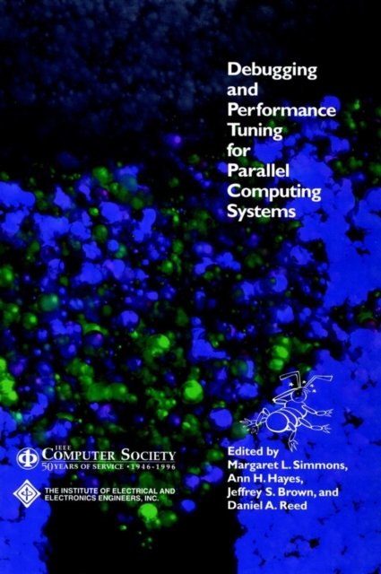 Debugging and Performance Tuning for Parallel Computing Systems Hayes Hardback