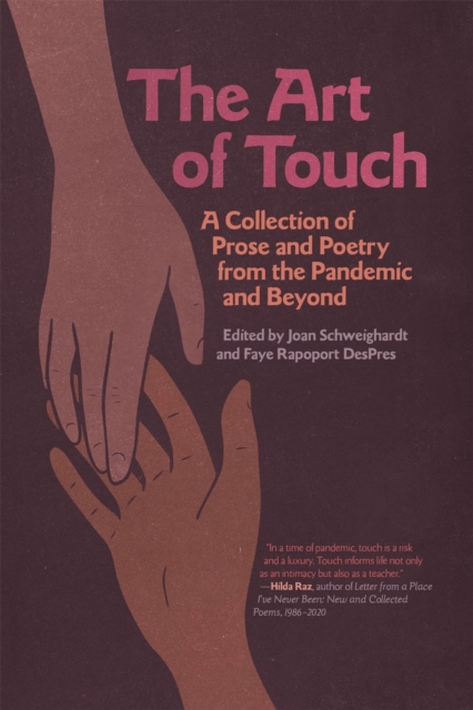 The Art of Touch – A Collection of Prose and Poetry from the Pandemic and Beyon…