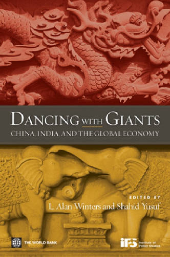 Dancing with Giants – China, India, and the Global Economy Winters Yusuf