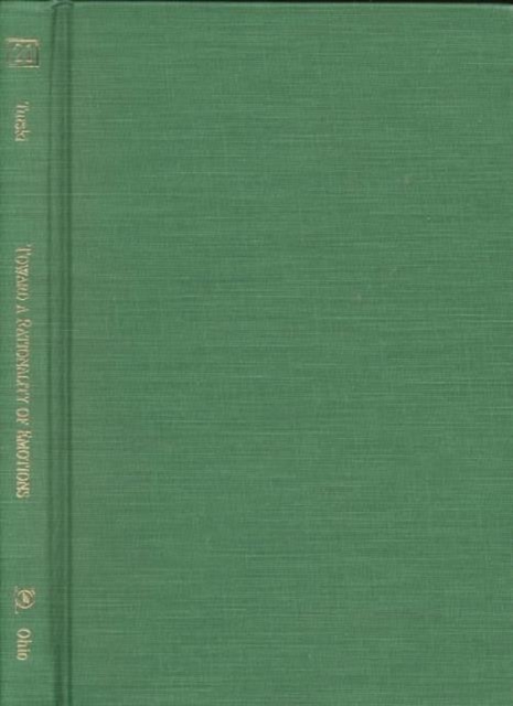 Toward a Rationality of Emotions – An Essay In The Philosophy of Mind Turski