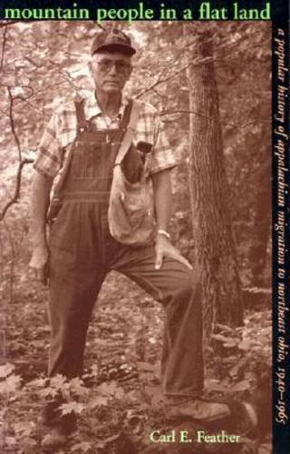Mountain People in a Flat Land – A Popular History of Appalachian Migration to …