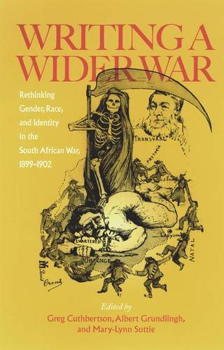 Writing a Wider War – Rethinking Gender, Race, and Identity in the South Africa…