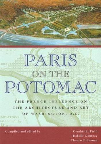 Paris on the Potomac Field Gournay Somma Paperback John Wiley & Sons