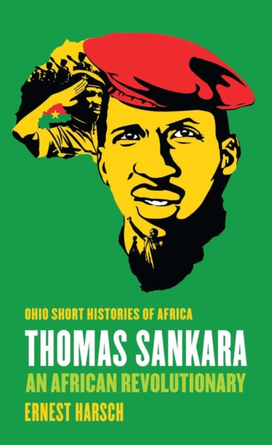 Thomas Sankara – An African Revolutionary Harsch Paperback 9780821421260