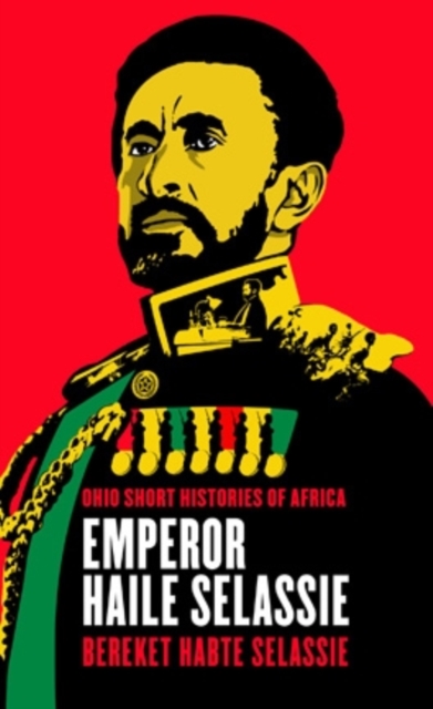 Emperor Haile Selassie Selassie Paperback MJ – Ohio University Press