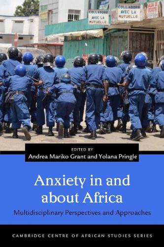 Anxiety in and about Africa – Multidisciplinary Perspectives and Approaches