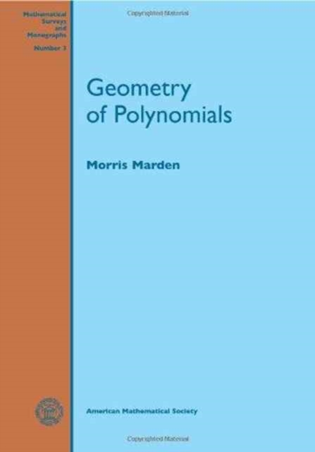 Geometry of Polynomials Marden Paperback MP–AMM American Mathematical