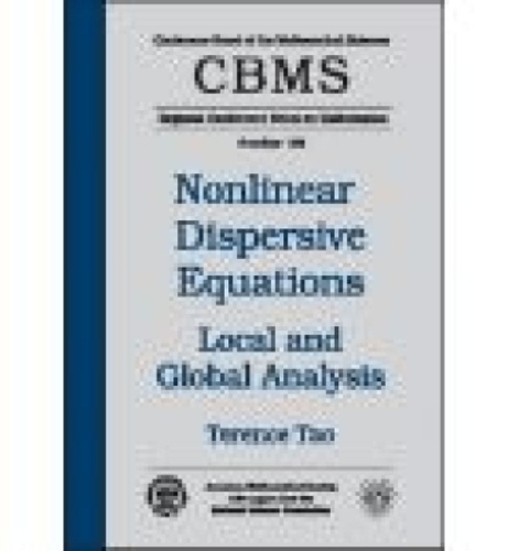Nonlinear Dispersive Equations – Local and Global Analysis Tao Paperback