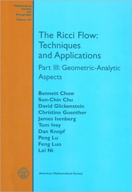 The Ricci Flow: Techniques and Applications – Part III: Geometric–Analytic Aspe…