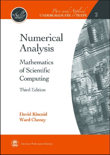 Numerical Analysis – Mathematics of Scientific Computing Kincaid Cheney Hardback