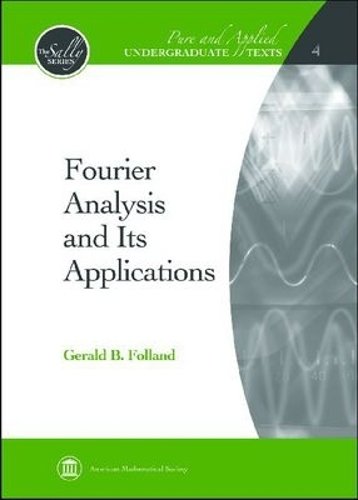 Fourier Analysis and Its Applications Folland Hardback 9780821847909