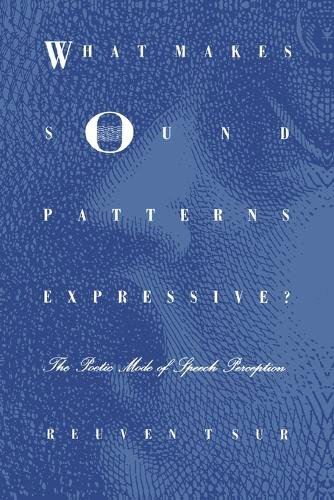 What Makes Sound Patterns Expressive? – The Poetic Mode of Speech Perception